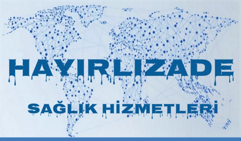 Hayırlızade Sağlık Hizmetleri